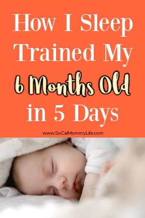 5 Proven Tips to Get Your Baby Sleep Trained Fast - SoCal Mommy Life