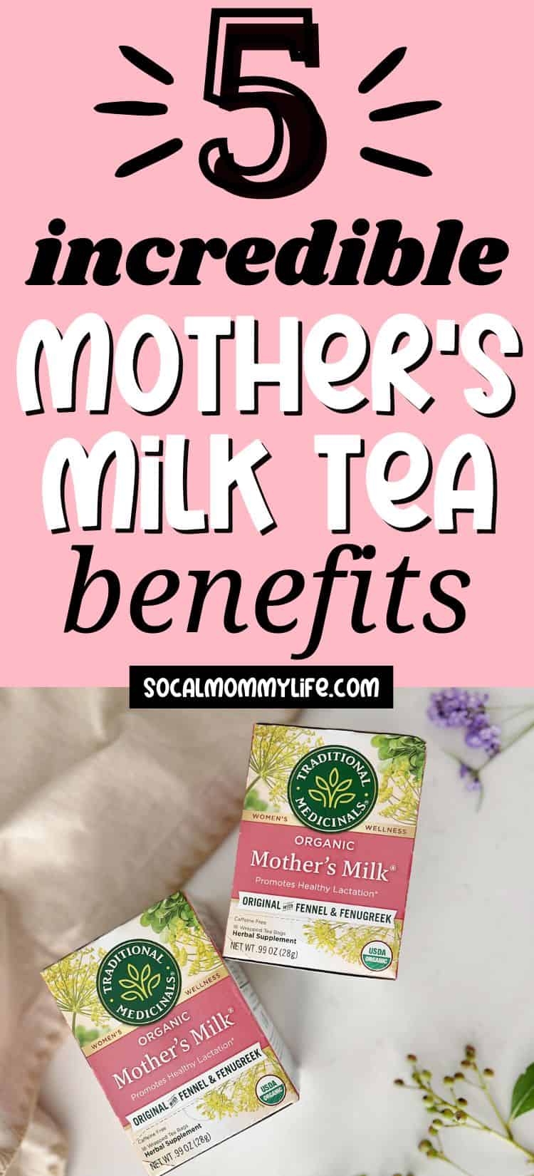 mother's milk tea benefits