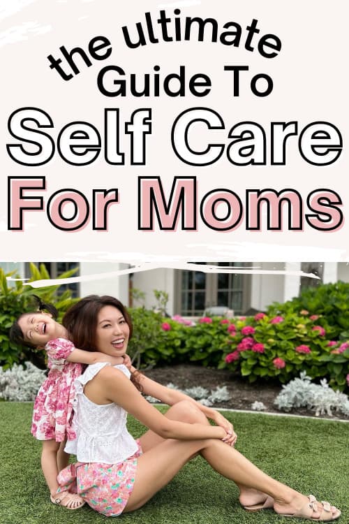 ultimate guide to self care for moms